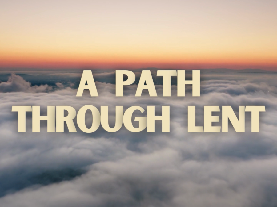 Introducing A Path Through Lent