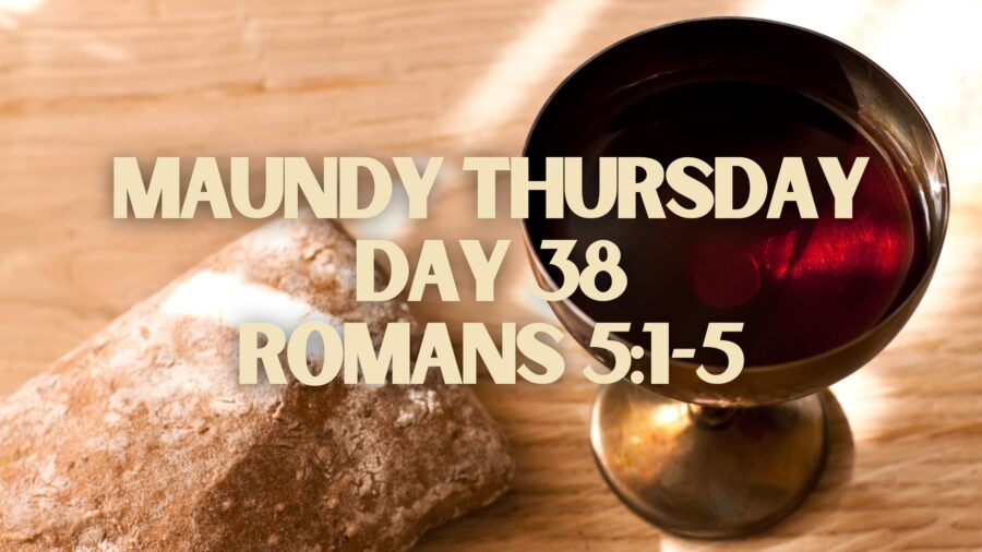 Day 38 – A Path Through Lent