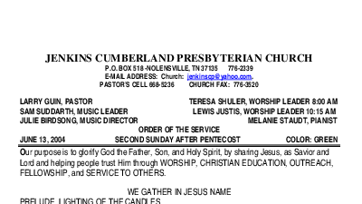 06/13/2004 Weekly Newsletter containing sermon Sunday Worship