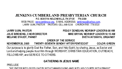 11/20/2005 Weekly Newsletter containing sermon Sunday Worship