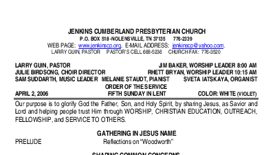 04/02/2006 Weekly Newsletter containing sermon Sunday Worship