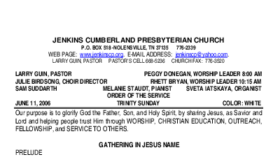 06/11/2006 Weekly Newsletter containing sermon Sunday Worship