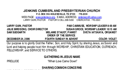 12/24/2006 Weekly Newsletter containing sermon Sunday Worship