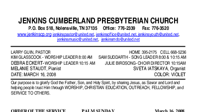 03/16/2008 Weekly Newsletter containing sermon Sunday Worship