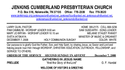 12/07/2008 Weekly Newsletter containing sermon Sunday Worship