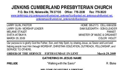 03/29/2009 Weekly Newsletter containing sermon Sunday Worship