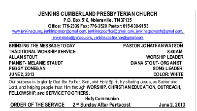 06/02/2013 Weekly Newsletter containing sermon Sunday Worship