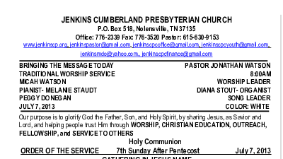 07/07/2013 Weekly Newsletter containing sermon Sunday Worship