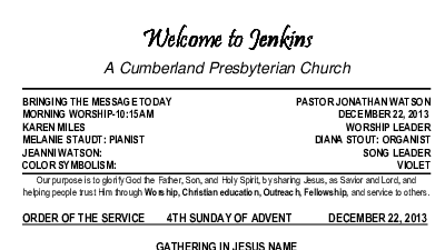12/22/2013 Weekly Newsletter containing sermon Sunday Worship