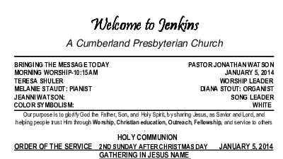 01/05/2014 Weekly Newsletter containing sermon Sunday Worship