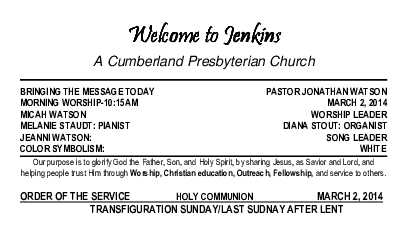 03/02/2014 Weekly Newsletter containing sermon Sunday Worship