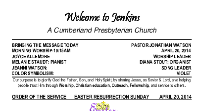 04/20/2014 Weekly Newsletter containing sermon Sunday Worship