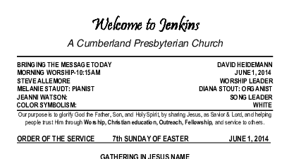 06/01/2014 Weekly Newsletter containing sermon Sunday Worship