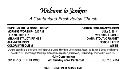07/06/2014 Weekly Newsletter containing sermon Sunday Worship