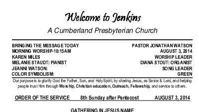 08/03/2014 Weekly Newsletter containing sermon Sunday Worship
