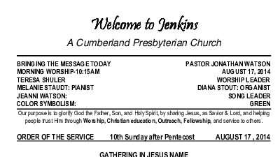 08/17/2014 Weekly Newsletter containing sermon Sunday Worship