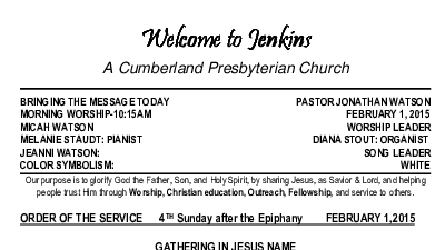02/01/2015 Weekly Newsletter containing sermon Sunday Worship