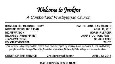 04/12/2015 Weekly Newsletter containing sermon Sunday Worship