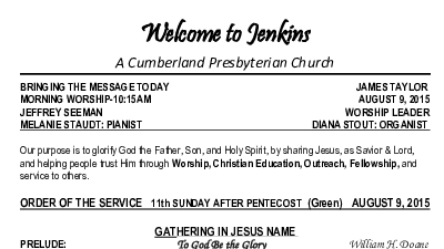 08/09/2015 Weekly Newsletter containing sermon Sunday Worship