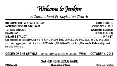 10/04/2015 Weekly Newsletter containing sermon Sunday Worship