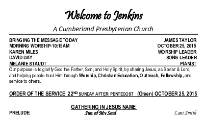 10/25/2015 Weekly Newsletter containing sermon Sunday Worship