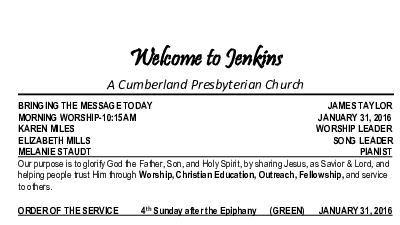 01/31/2016 Weekly Newsletter containing sermon Sunday Worship