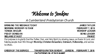 02/07/2016 Weekly Newsletter containing sermon Sunday Worship