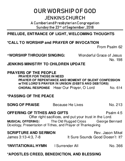 09/23/2018 Weekly Newsletter containing sermon James 3:13-4:3, 7-8 It Sure Sounds Good Doesn't It?