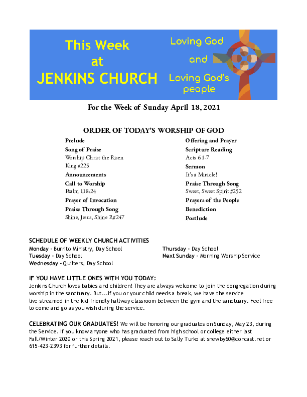 04/18/2021 Weekly Newsletter containing sermon Acts 6:1-7 It's a Miracle!