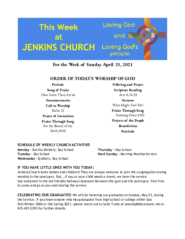 04/25/2021 Weekly Newsletter containing sermon Acts 8:26-39 What Might God Do?