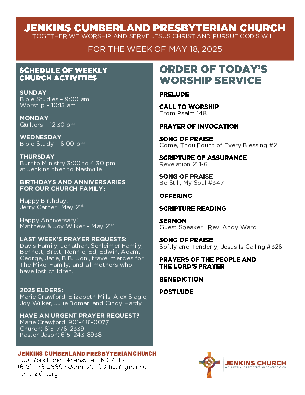 05/18/2025 Weekly Newsletter containing sermon Worship Service on 05/18/25 - Guest Speaker - Rev. Andy Ward