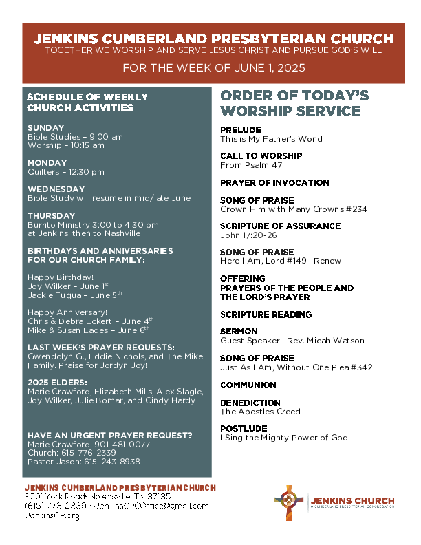 06/01/2025 Weekly Newsletter containing sermon Worship Service on 06/01/25 Guest Speaker - Rev. Micah Watson