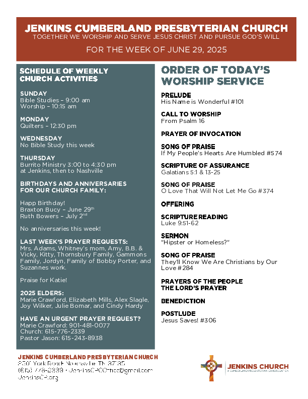 06/29/2025 Weekly Newsletter containing sermon Luke 9:51-62 Hipster or Homeless?