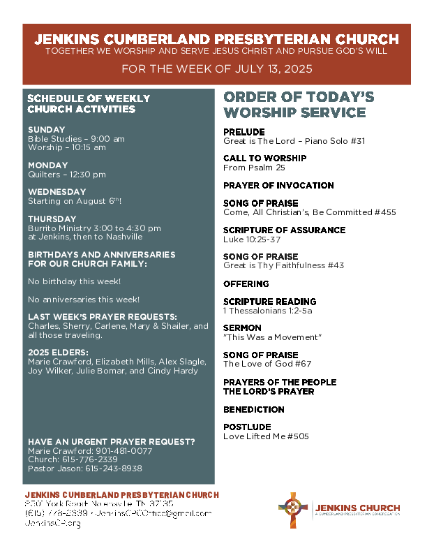 07/13/2025 Weekly Newsletter containing sermon 1 Thessalonians 1:2-5a This Was a Movement