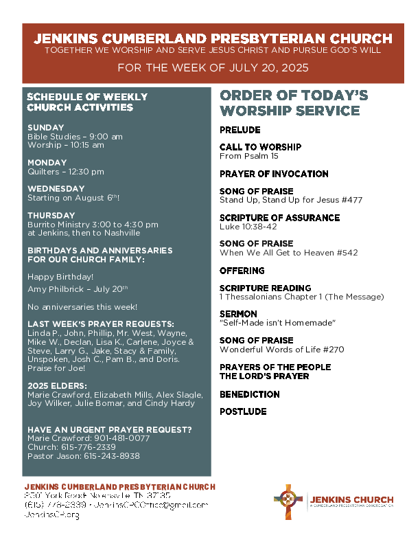 07/20/2025 Weekly Newsletter containing sermon 1 Thessalonians Chapter 1 Self-Made isn't Homemade
