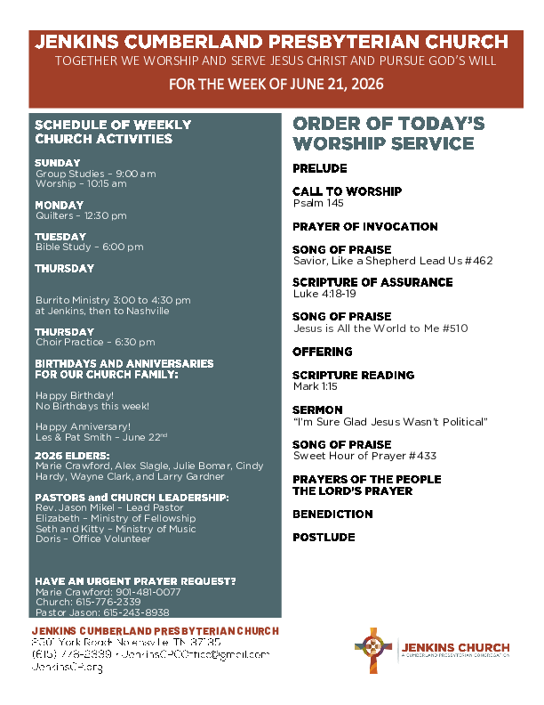 06/21/2026 Weekly Newsletter containing sermon Mark 1:15 I'm Sure Glad Jesus Wasn't Political