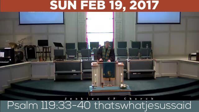 02/19/2017 Video recording of Psalm 119:33-40 thatswhatjesussaid