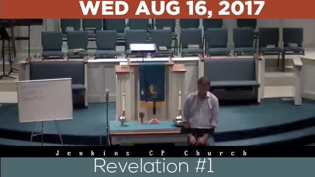 08/16/2017 Video recording of Revelation #1