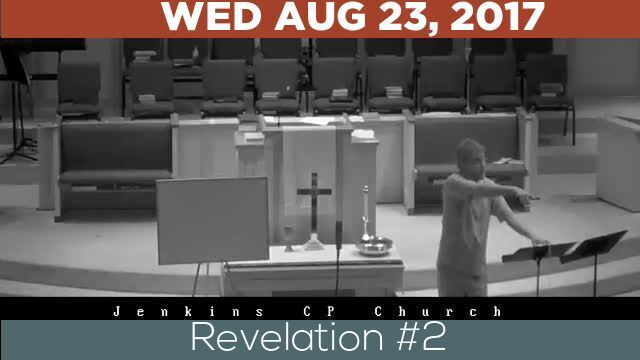 08/23/2017 Video recording of Revelation #2