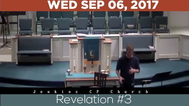 09/06/2017 Video recording of Revelation #3