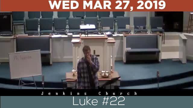 03/27/2019 Video recording of Luke #22