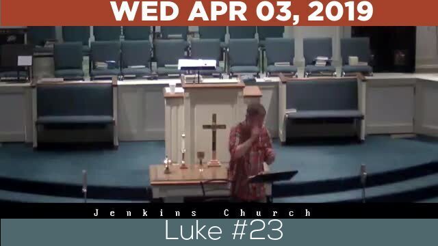 04/03/2019 Video recording of Luke #23