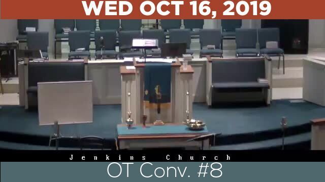10/16/2019 Video recording of OT Conv. #8