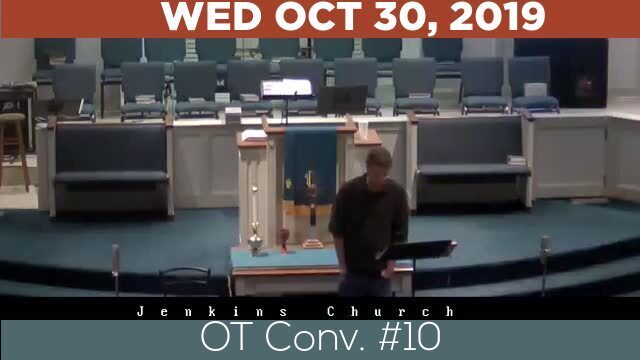 10/30/2019 Video recording of OT Conv. #10