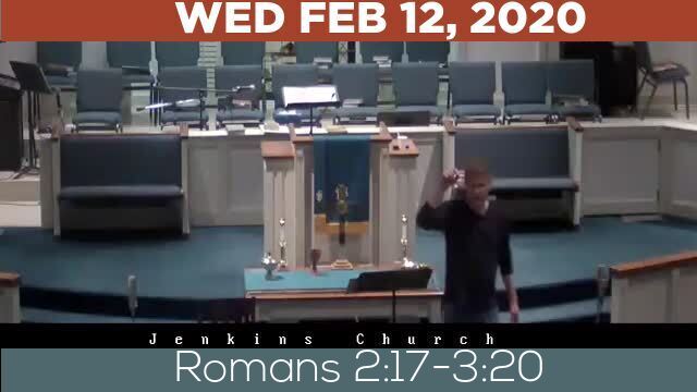 02/12/2020 Video recording of Romans 2:17-3:20