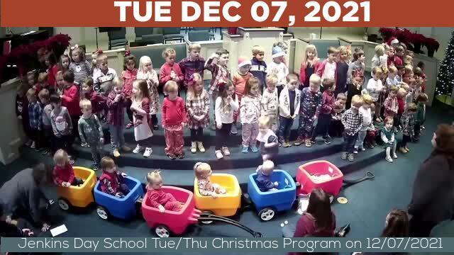 12/07/2021 Video recording of Jenkins Day School Tue/Thu Christmas Program on 12/07/2021 